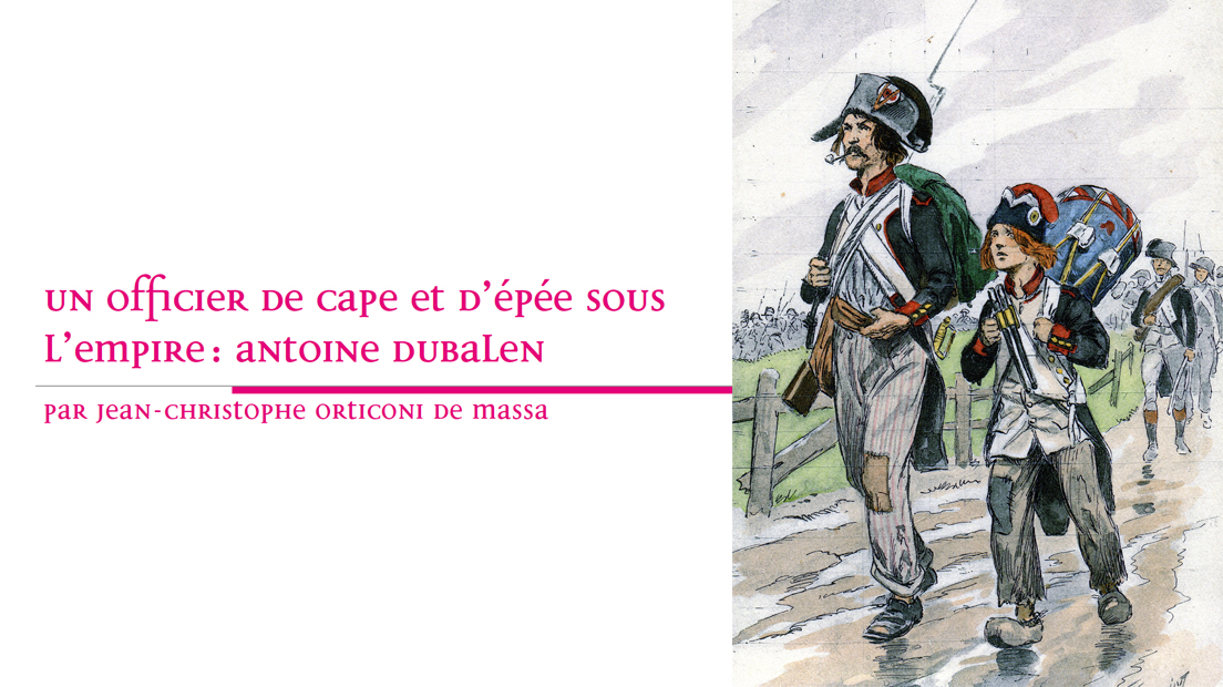 Mont-de-Marsan | Conférence "Un officier de cape et d'épée sous l'empire : Antoine Dubalen"