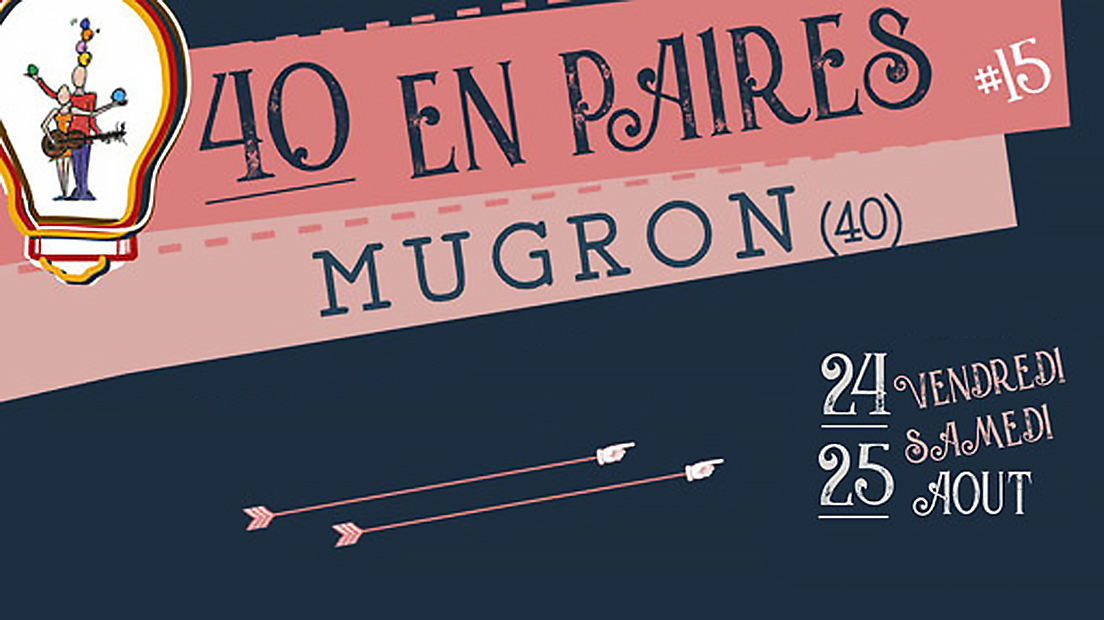 Mugron | Festival 40 en paires