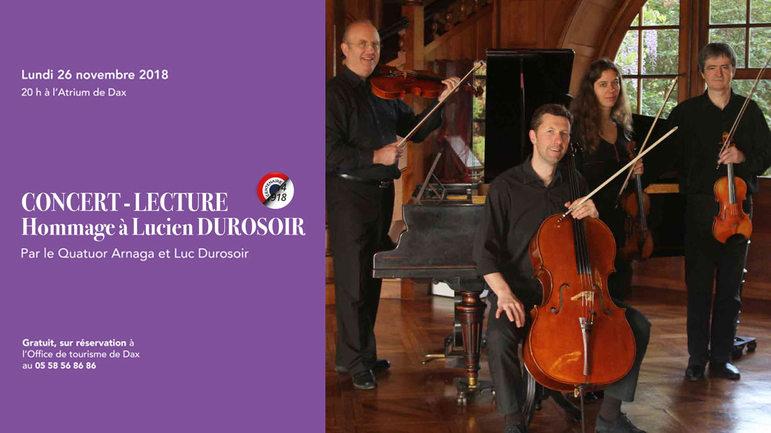 Concert-lecture "Hommage à Lucien Durosoir" par le Quatuor Arnaga et Luc Durosoir
