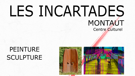 Art & musique | Les Incartades de Montaut