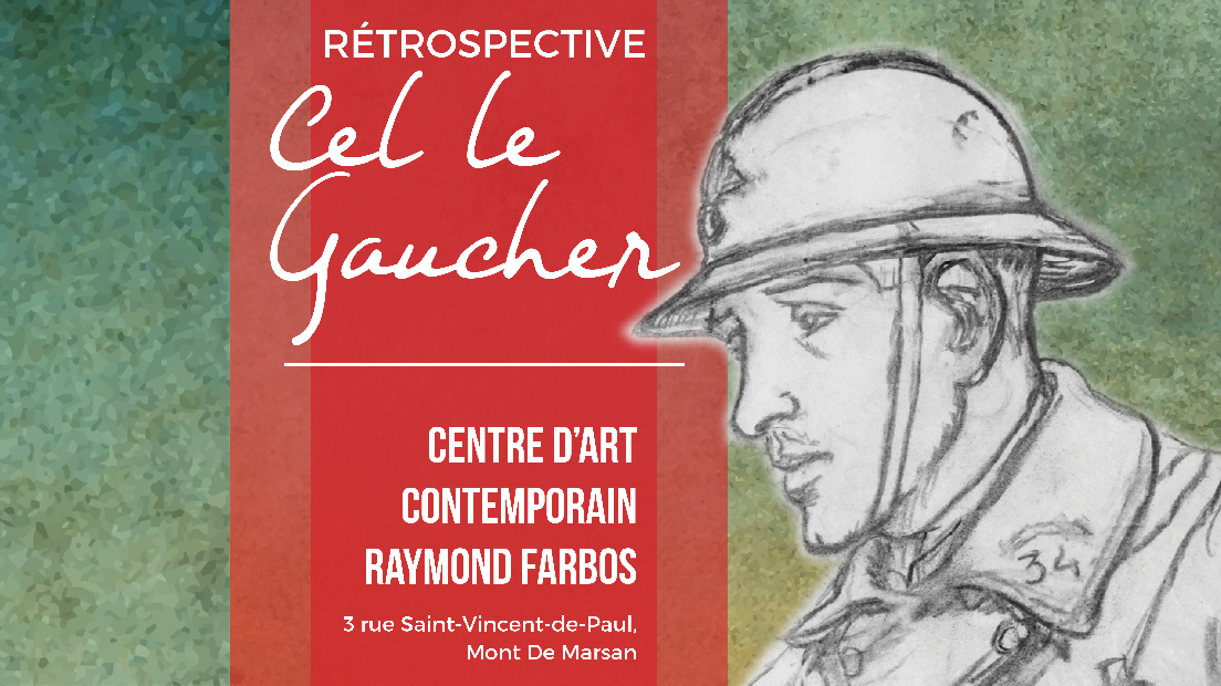 Mont-de-Marsan | Exposition "Rétrospective Cel le Gaucher " 